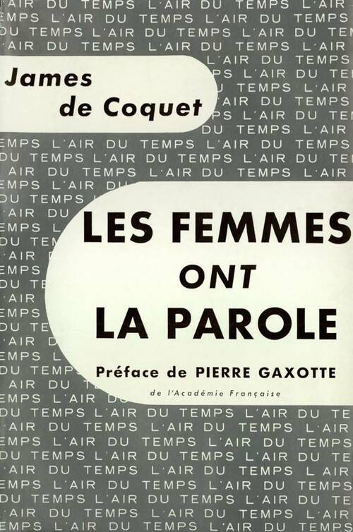 Livrenpoche : Les femmes ont la parole - James De Coquet - Livre