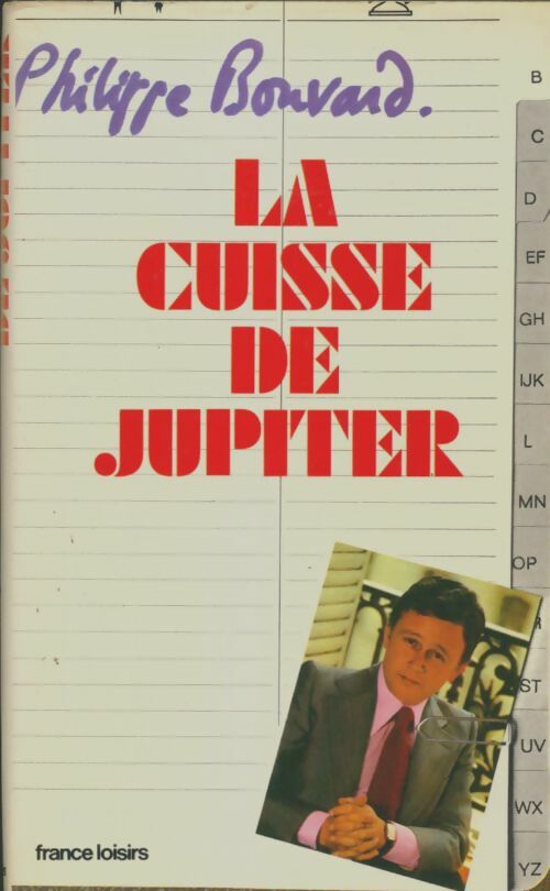 Livrenpoche : La cuisse de Jupiter - Philippe Bouvard - Livre