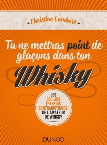 Livrenpoche : Tu ne mettras point de glaçons dans ton whisky - Christine Lambert - Livre