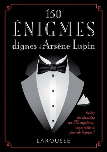 Livrenpoche : 150 énigmes dignes d'Arsène Lupin - Collectif - Livre