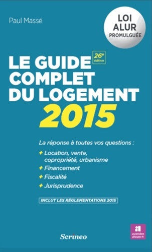 Livrenpoche : Le guide complet du logement 2015 - Paul Massé - Livre