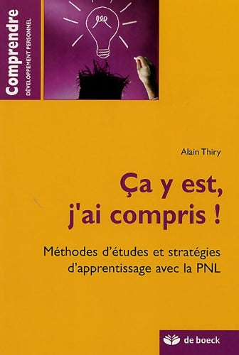Livrenpoche : Ca y est, j'ai compris ! - Alain Thiry - Livre