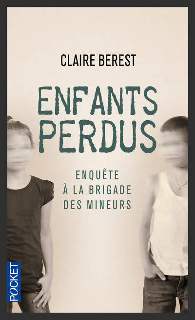 Livrenpoche : Enfants perdus - Claire Berest - Livre