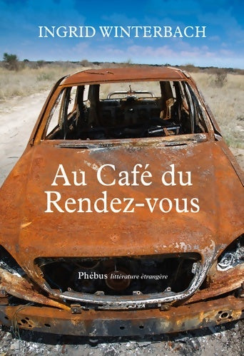 Livrenpoche : Au café du rendez-vous - Ingrid Winterbach - Livre
