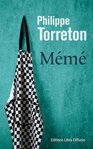 Livrenpoche : Mémé - Philippe Torreton - Livre