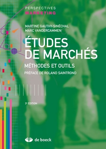 Livrenpoche : Etudes de marchés - Martine Gauthy-Sinéchal - Livre