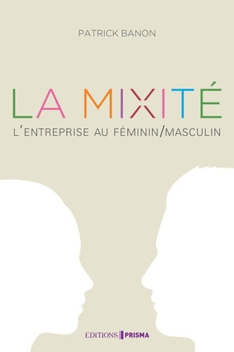 Livrenpoche : Osons la mixité ! - Patrick Banon - Livre