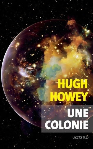 Livrenpoche : Une colonie - Hugh Howey - Livre