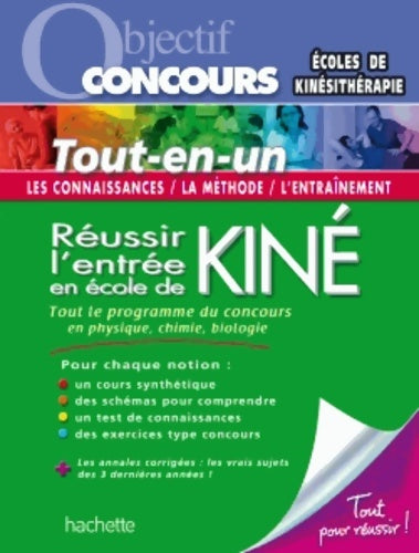 Livrenpoche : Objectif concours - tout-en-un - réussir l'entrée en école de kinÉ - Sébastien Kremer - Livre