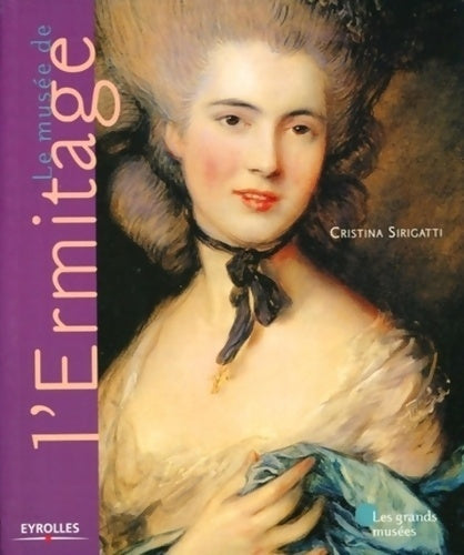Livrenpoche : Le musée de l'ermitage - Cristina Sirigatti - Livre