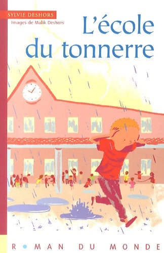 Livrenpoche : L'école du tonnerre - Sylvie Deshors - Livre