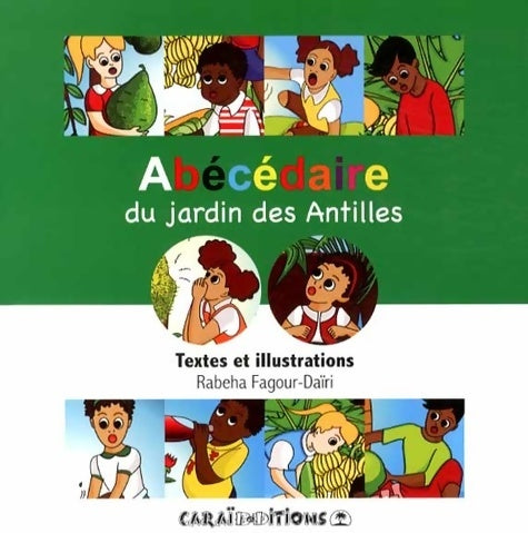 Livrenpoche : Abécédaire du jardin des Antilles - Rabeha Fagour-daïri - Livre