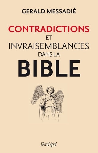Livrenpoche : Contradictions et invraissemblances dans la bible - Gérald Messadié - Livre