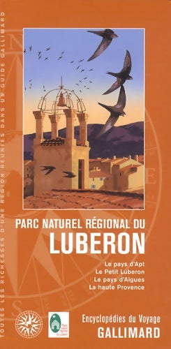 Livrenpoche : Parc naturel régional du Lubéron : Le pays d'apt le petit Lubéron le pays d'aigues la haute Provence - Collectif - Livre