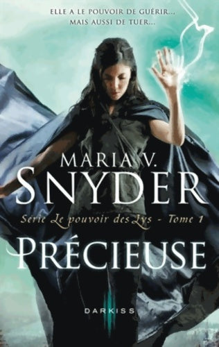 Livrenpoche : Précieuse - Maria V. Snyder - Livre
