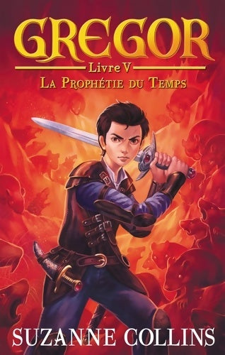 Livrenpoche : Gregor Tome V - la prophétie du temps - Collins - Livre