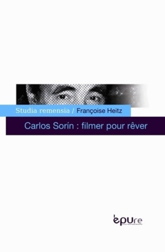Livrenpoche : Carlos sorin filmer pour rêver - Françoise Heitz - Livre