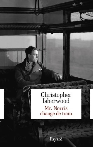 Livrenpoche : Mr Norris change de train - Christopher Isherwood - Livre