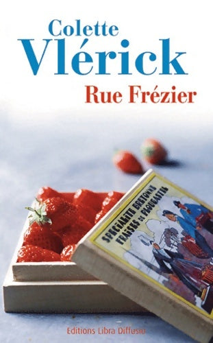 Livrenpoche : Rue Frézier - Colette Vlerick - Livre