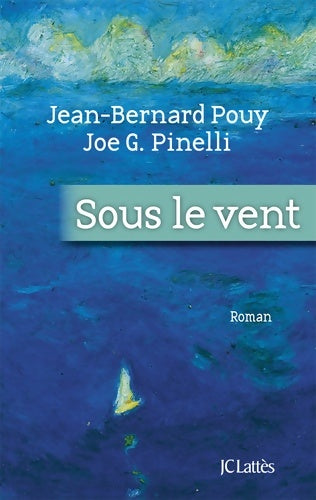 Livrenpoche : Sous le vent - Jean-Bernard Pouy - Livre