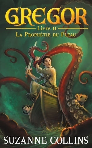 Livrenpoche : Gregor 2 - la prophétie du fléau - Suzanne Collins - Livre