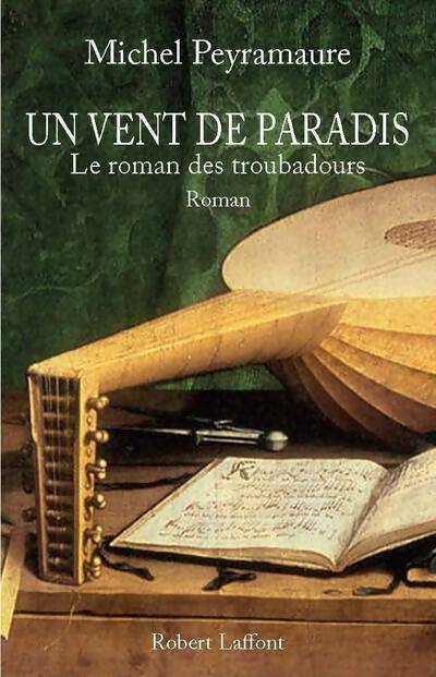 Livrenpoche : Un vent de paradis - Michel Peyramaure - Livre