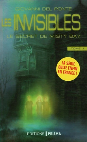 Livrenpoche : Les invisibles t1 le secret de misty bay (1) - Giovanni Del Ponte - Livre