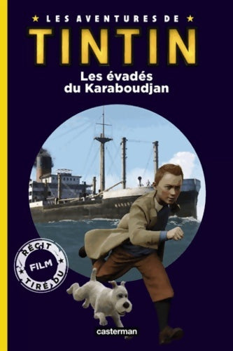 Livrenpoche : Les aventures de tintin : Les évadés du karaboudjan - Hergé - Livre