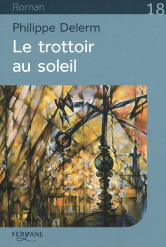 Livrenpoche : Le trottoir au soleil - Philippe Delerm - Livre