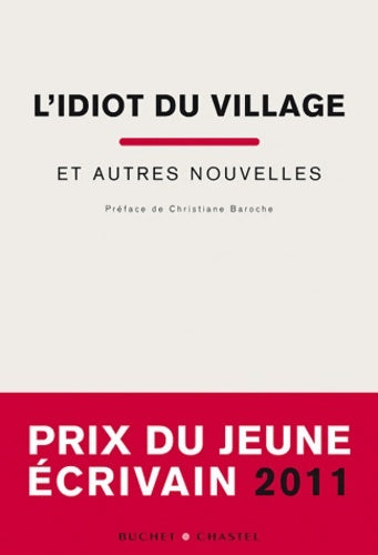 Livrenpoche : L'idiot du village et autres nouvelles - Christiane Baroche - Livre