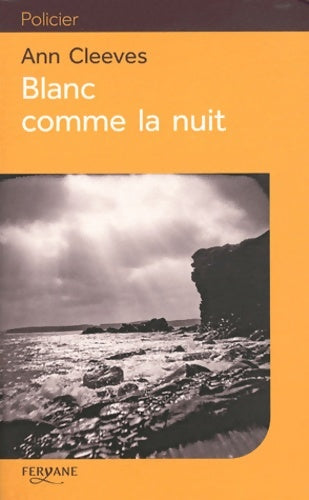 Livrenpoche : Blanc comme la nuit - Ann Cleeves - Livre
