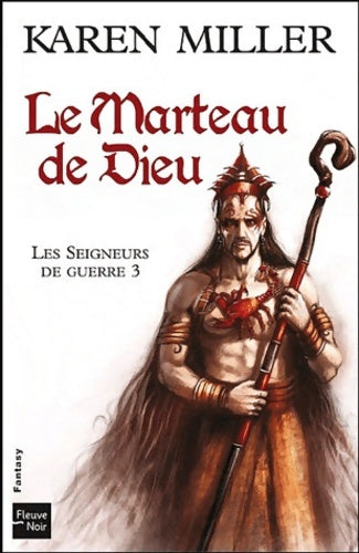 Livrenpoche : Les seigneurs de guerre - t3 (3) - Karen Miller - Livre