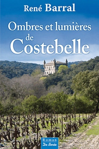 Livrenpoche : Ombres et lumières de Costebelle - René Barral - Livre