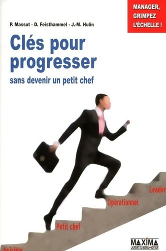 Livrenpoche : Clés pour progresser sans devenir un petit chef - Pierre Massot - Livre