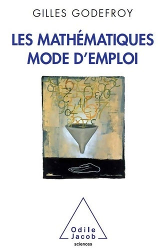 Livrenpoche : Les mathématiques mode d'emploi - Gilles Godefroy - Livre