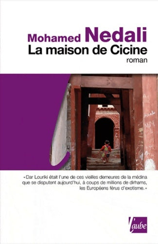 Livrenpoche : La maison de cicine - Mohamed Nedali - Livre
