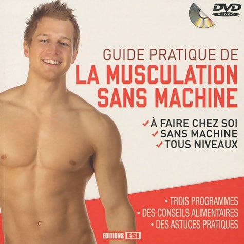 Livrenpoche : Guide pratique de la musculation sans machine - Sophie Godard - Livre