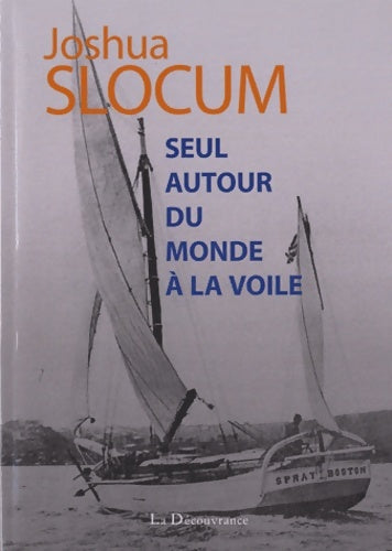 Livrenpoche : Seul autour du monde à la voile - Joshua Slocum - Livre