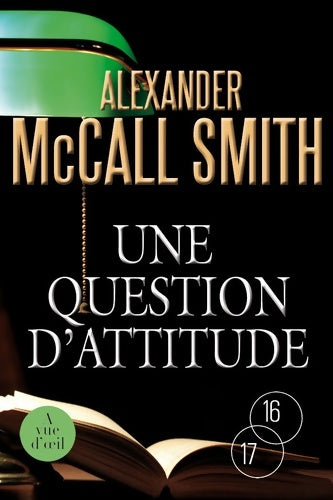 Livrenpoche : Une question d'attitude - Alexander McCall Smith - Livre
