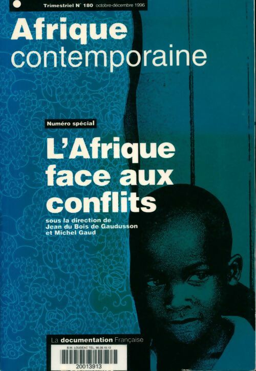 Livrenpoche : Afrique contemporaine n°180 : L'Afrique face aux conflits - Michel Gaud - Livre