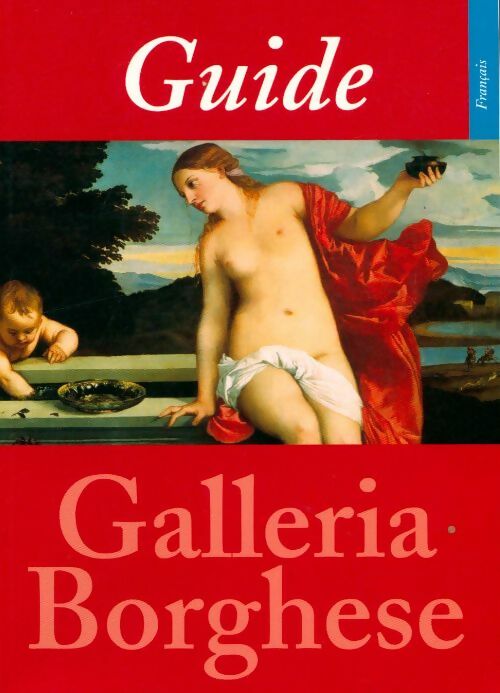 Livrenpoche : Guide de la galerie Borghèse - Kristina Hermann Fiore - Livre