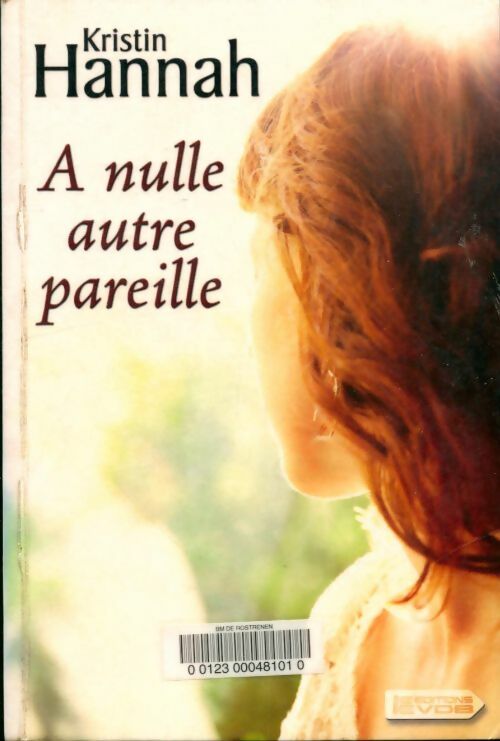 Livrenpoche : A nulle autre pareille - Kristin Hannah - Livre