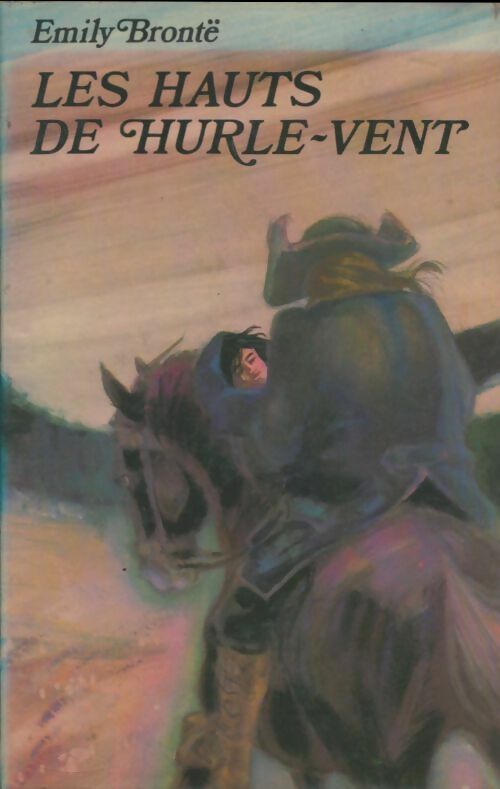 Livrenpoche : Les hauts de Hurle-Vent - Emily Brontë - Livre