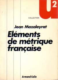 Livrenpoche : Eléments de métrique française - Jean Mazaleyrat - Livre
