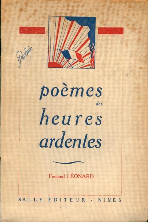 Livrenpoche : Poèmes des heures ardentes - Fernand Léonard - Livre