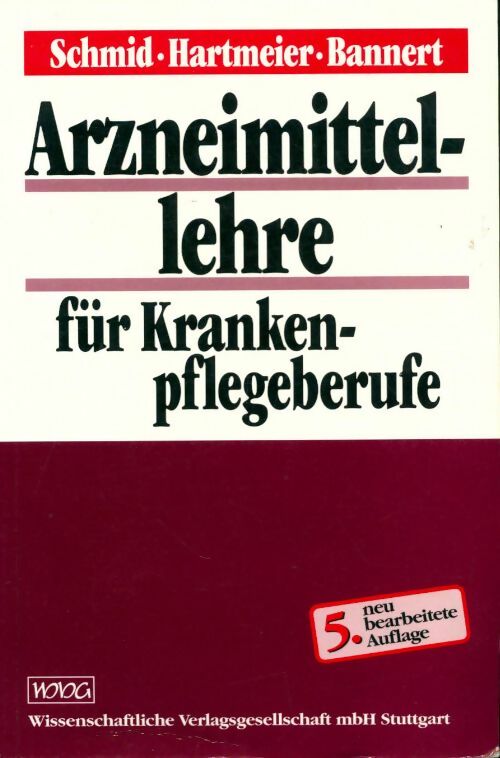 Livrenpoche : Arzneimittellehre für Kranken-pflegeberufe - Collectif - Livre