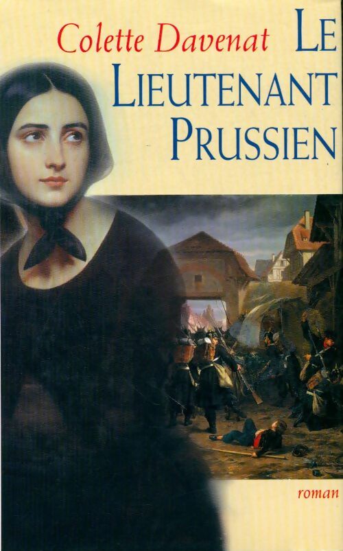 Le lieutenant prussien - Colette Davenat -  France Loisirs GF - Livre