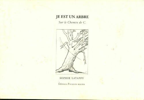 Livrenpoche : Je est un arbre - Sophie Latappy - Livre