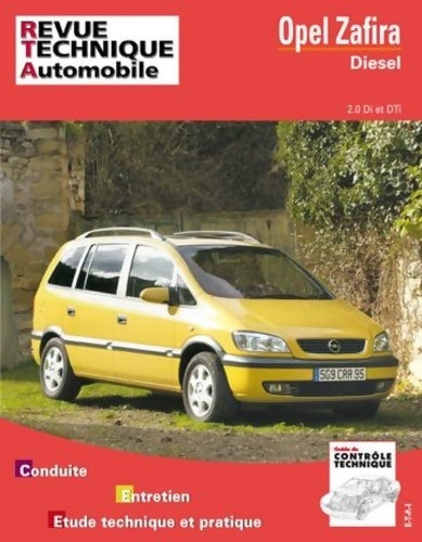 Livrenpoche : Opel Zafira 2.0 Di et DTi 1999 à 2005 - Collectif - Livre