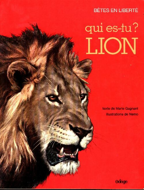 Livrenpoche : Qui es-tu ? Lion - Marie Gagnant - Livre